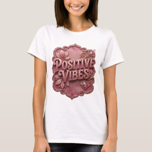 Striking Gold POSITIVE VIBES Tee