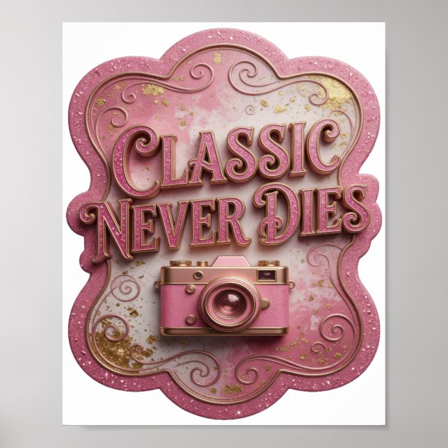 Striking Pink CLASSIC NEVER DIES v2 Poster (Front)