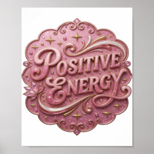Striking Pink POSITIVE ENERGY Poster