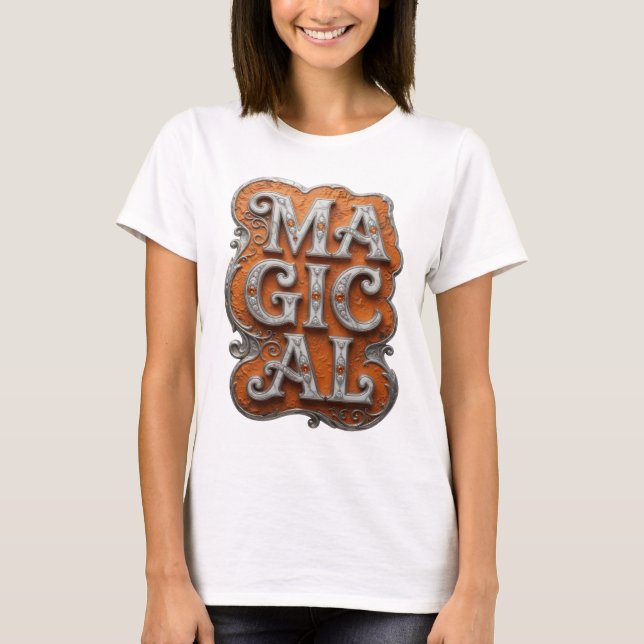 Striking Silver MAGICAL Text Design T-Shirt (Front)