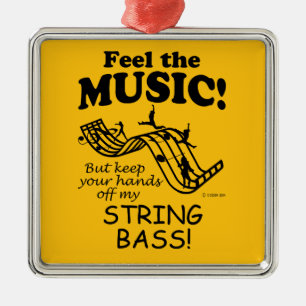 String Bass Feel The Music Metal Ornament