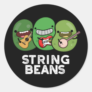String Beans Funny Vegetable Pun Dark BG Classic Round Sticker