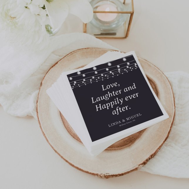 String Light Love Laughter and Happily Ever After  Napkin (Creator Uploaded)