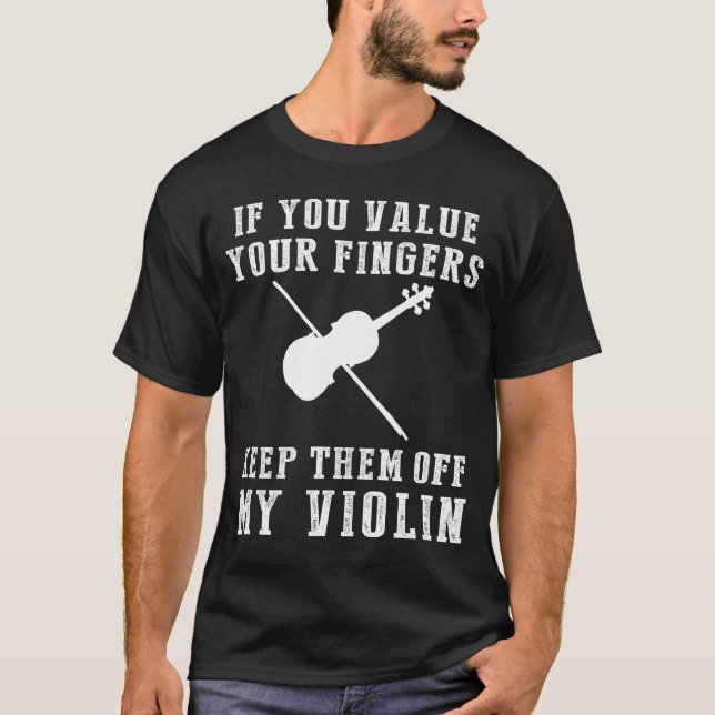 Strings of Laughter - Keep Off My Violin Funny Tee (Front)