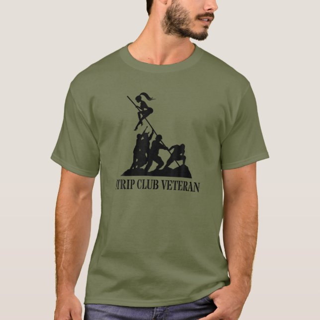 Strip Club Veteran Military Funny Retired Veterans T-Shirt (Front)