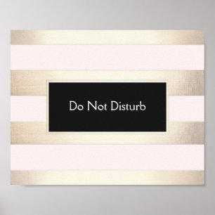 Striped FAUX Gold Foil and Pink Do Not Disturb Poster
