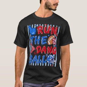 Striped Funny Football Season Game Day Run The T-Shirt