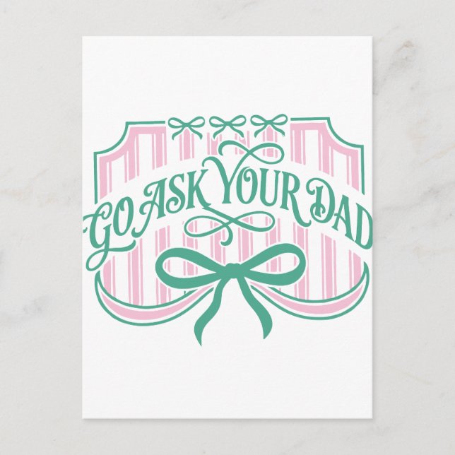 Striped Go Ask Your Dad Coquette Bow Funny Postcard (Front)