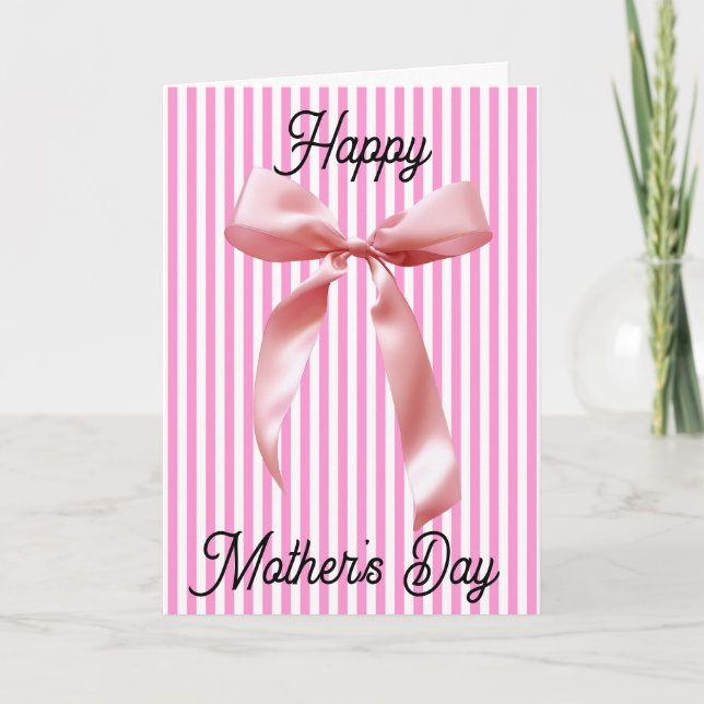 Striped Pink Coquette Bow Happy Mother's Day Card (Front)