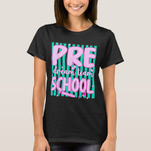 Striped preschool dream team back to school T-Shirt