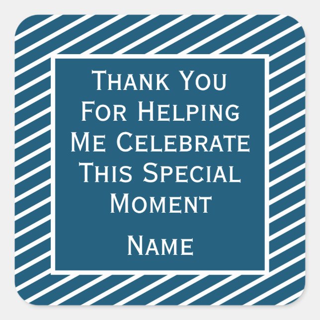 Striped Thank You For Helping Me Celebrate Sticker (Front)