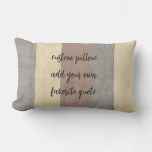  stripes add your own quote brown and  grey  lumbar cushion