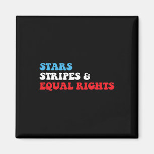 Stripes And Equal Rights 4th July Patriotic Womens Magnet