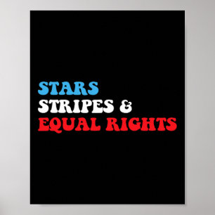 Stripes And Equal Rights 4th July Patriotic Womens Poster