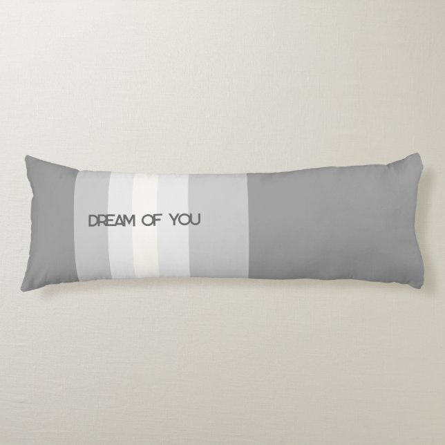 Stripes and Words on Grey Gradient Body Cushion (Front)