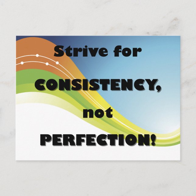 Strive for Consistency postcard (Front)
