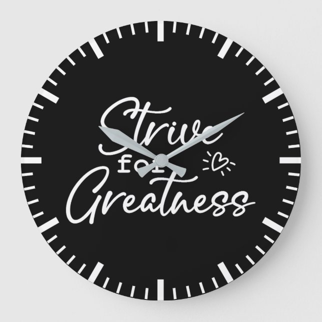 Strive For Greatness, Hustle, Success Motivational Large Clock (Front)