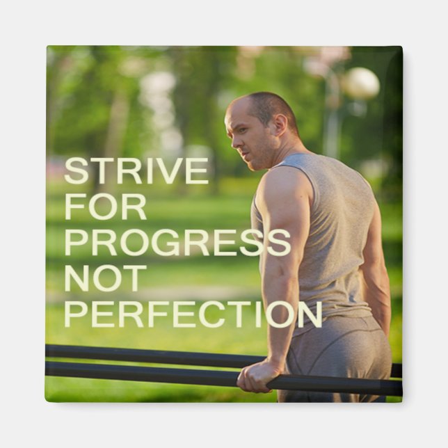 Strive for Progress Motivational Fridge Magnet (Front)