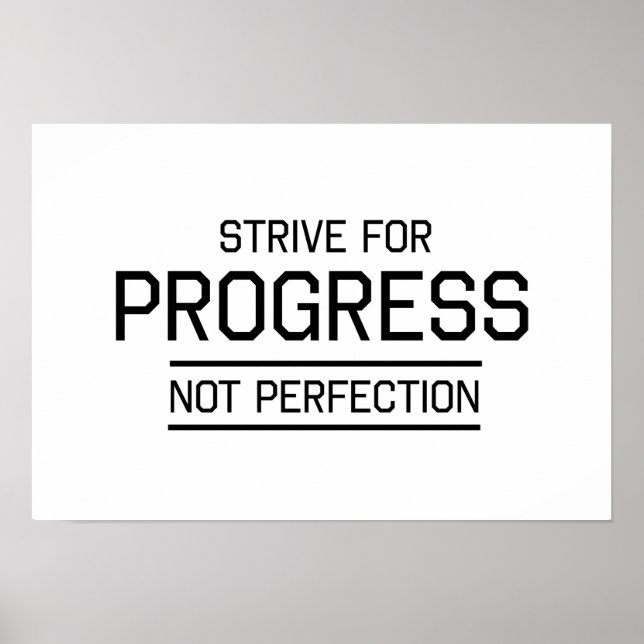 Strive for Progress Not Perfection Poster (Front)