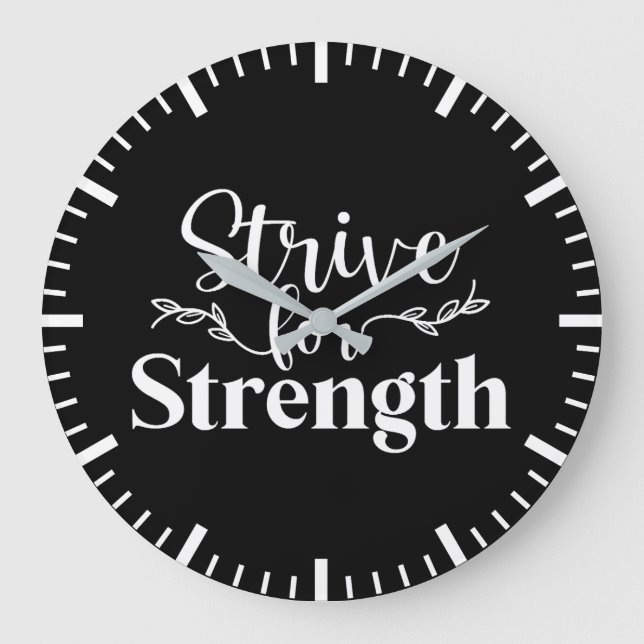 Strive For Strength - Gym, Hustle, Success Large Clock (Front)