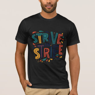  "Strive in Strife" Basic Dark T-Shirt