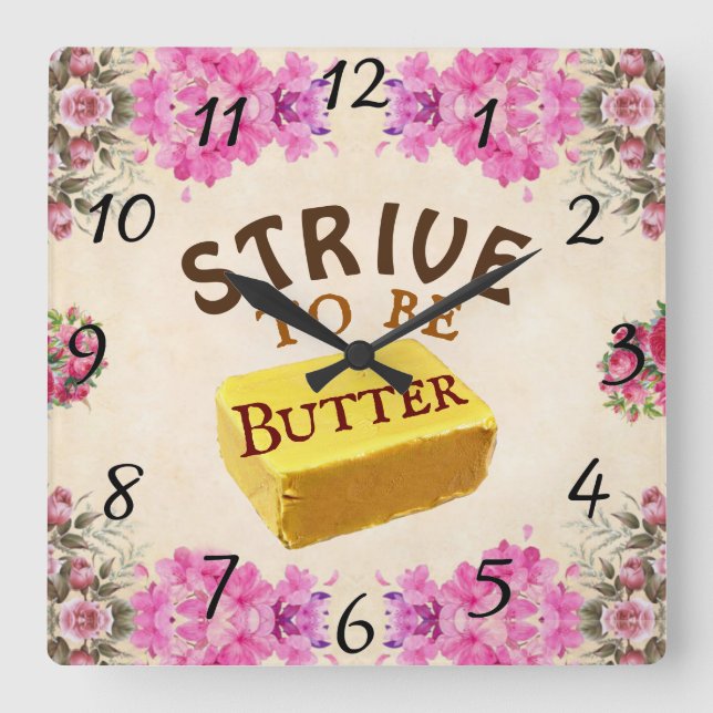Strive To Be a Butter Wall Clock (Front)