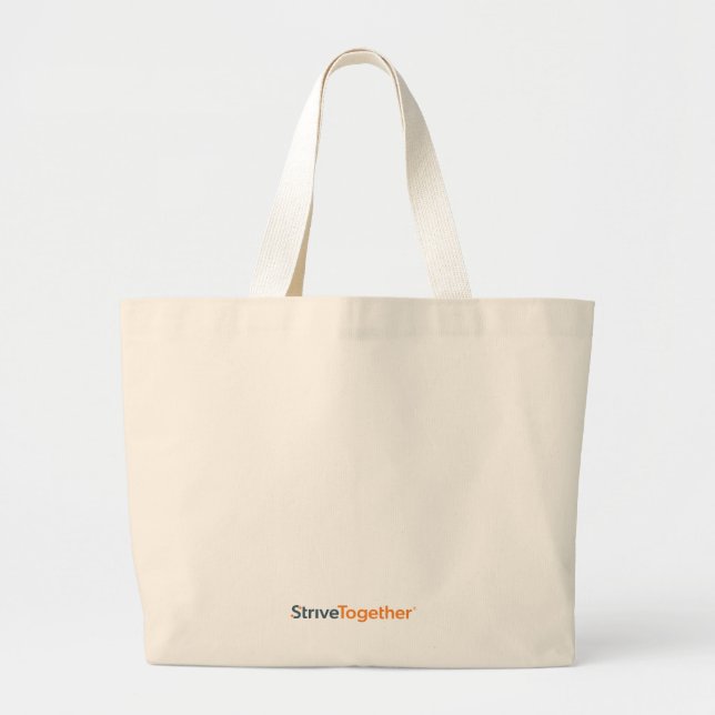 StriveTogether - Jumbo Tote (Front)