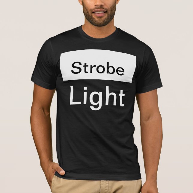 Strobe Light T-Shirt (Front)