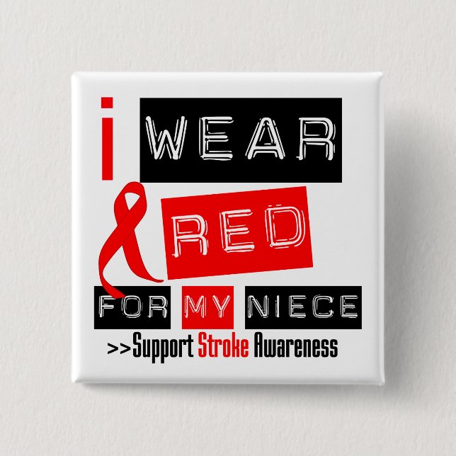 Stroke Awareness I Wear Red Ribbon For My Niece 15 Cm Square Badge (Front)