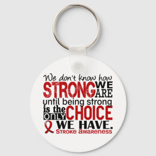Stroke How Strong We Are Key Ring