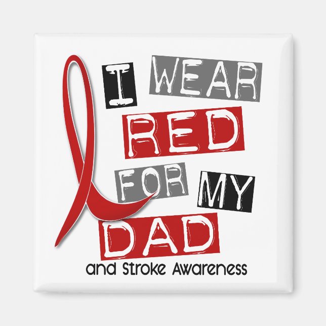 Stroke I WEAR RED FOR MY DAD 37 Magnet (Front)