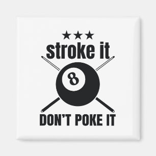 Stroke It1 Magnet