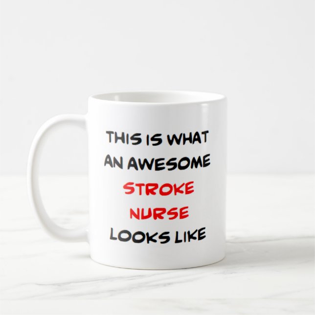 stroke nurse, awesome coffee mug (Left)