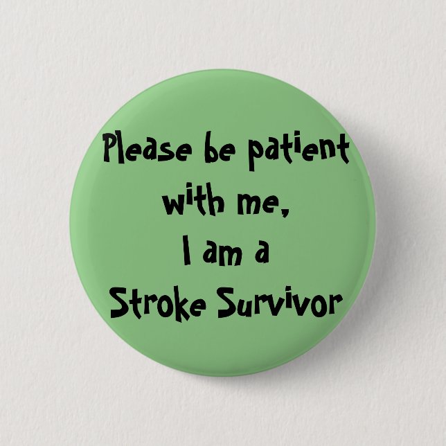 Stroke Survivor 6 Cm Round Badge (Front)