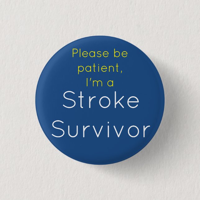Stroke Survivor 7.5 Cm Round Badge (Front)
