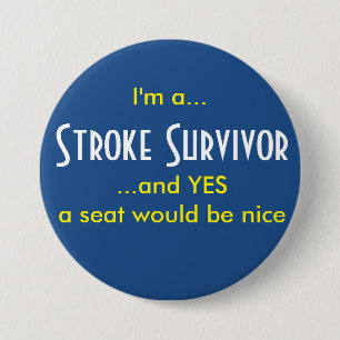 Stroke Survivor 7.5 Cm Round Badge