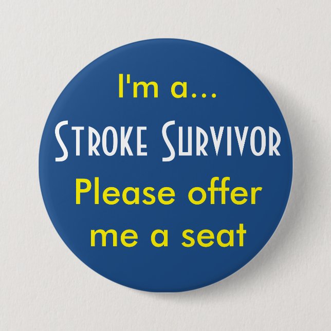 Stroke Survivor 7.5 Cm Round Badge (Front)