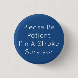 Stroke Survivor 7.5 Cm Round Badge