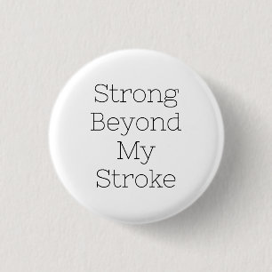 Stroke Survivor Badge - Strong Beyond My Stroke
