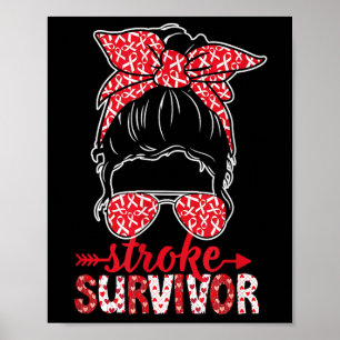 Stroke Survivor Messy Bun Women Red Stroke Awarene Poster