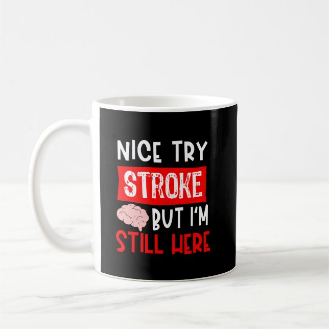 Stroke Survivor Recovery Gift Coffee Mug (Left)