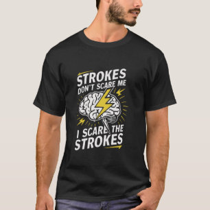 Stroke Survivor Stroke Awareness Rehab Stroke reco T-Shirt