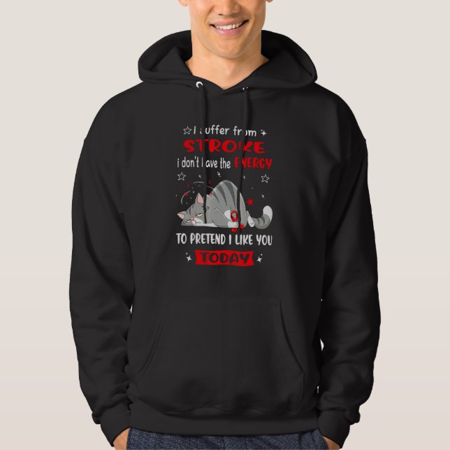 Stroke Warrior I Suffer From Stroke Hoodie (Front)