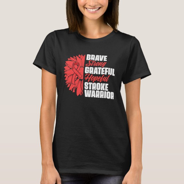 Stroke Warrior Stroke Survivor Red Ribbon Stroke A T-Shirt (Front)