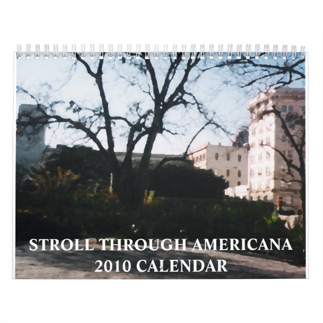 Stroll Through Americana 2010 Calendar (Cover)