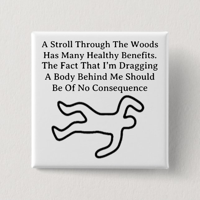 Stroll Through Woods Button (Front)