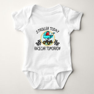 Stroller Today, Racecar Tomorrow Baby Bodysuit