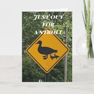 STROLLING BY TO SAY **HAPPY BIRTHDAY** CARD