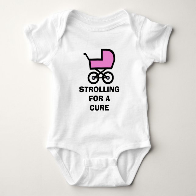 STROLLING FOR A CURE BABY BODYSUIT (Front)