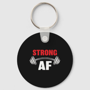 Strong Af Funny Fitness And Workout  Key Ring